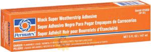 81850 - CHẤT KẾT DÍNH & LOẠI BỎ CHUYÊN DỤNG / PERMATEX® SUPER BLACK WEATHERSTRIP ADHESIVE, 5 FL OZ