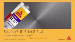 Sikaflex-111 Stick & Seal - KEO KẾT DÍNH TRÁM KHE ĐA NĂNG