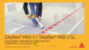 Sikaflex PRO-3 - chất trám gốc PUR cho khe sàn và cho các ứng dụng xây dựng dân dụng